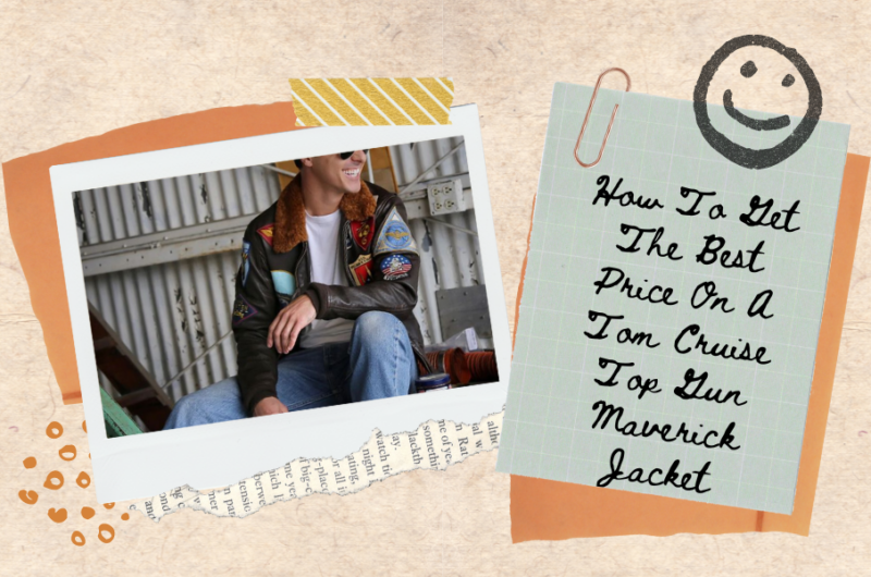 How To Get The Best Price On A Tom Cruise Top Gun Maverick Jacket