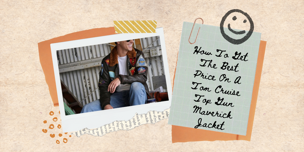 How To Get The Best Price On A Tom Cruise Top Gun Maverick Jacket