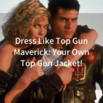Dress Like Top Gun Maverick Your Own Top Gun Jacket!