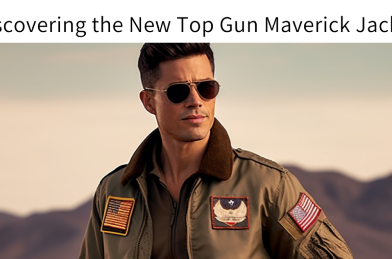 Discovering the New Top Gun Maverick Jacket